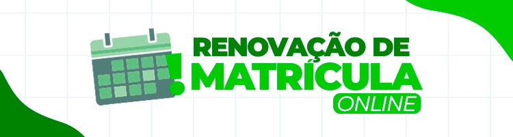 Banner - Renovação de Matrícula 2026-2 até 31/7